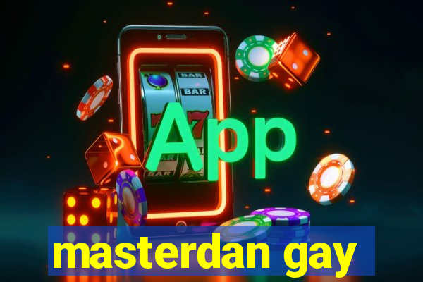 masterdan gay